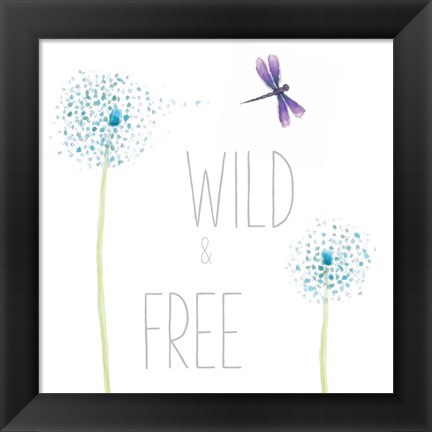 Framed Wild and Free Print