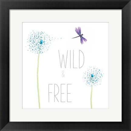 Framed Wild and Free Print