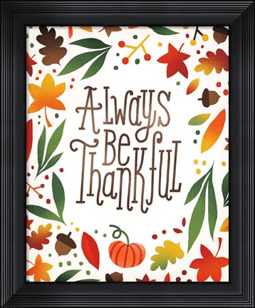 Framed Harvest Time Always Be Thankful Print