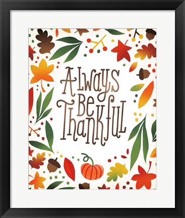 Framed Harvest Time Always Be Thankful Print