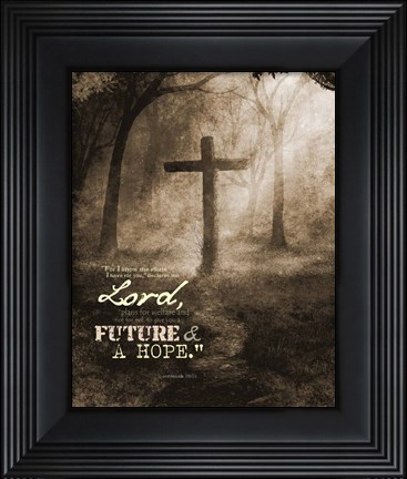 Framed Jeremiah 29:11 For I know the Plans I have for You (Sepia Cross) Print