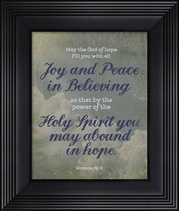 Framed Romans 15:13 Abound in Hope (Clouds) Print