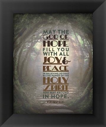 Framed Romans 15:13 Abound in Hope (Forest) Print