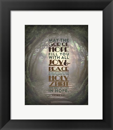 Framed Romans 15:13 Abound in Hope (Forest) Print