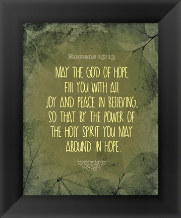 Framed Romans 15:13 Abound in Hope (Green) Print