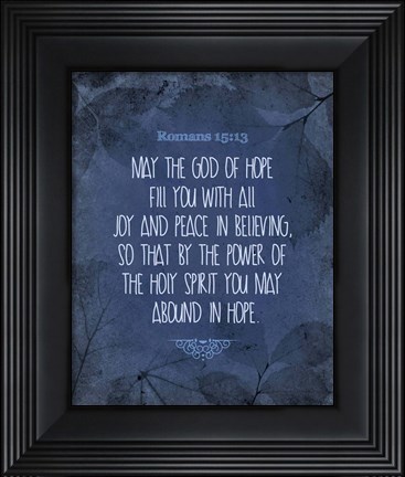 Framed Romans 15:13 Abound in Hope (Blue) Print