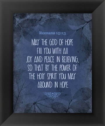 Framed Romans 15:13 Abound in Hope (Blue) Print