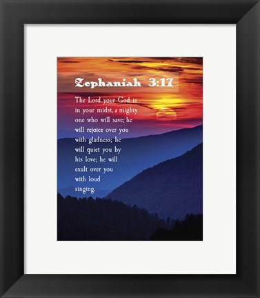 Framed Zephaniah 3:17 The Lord Your God (Sunset) Print