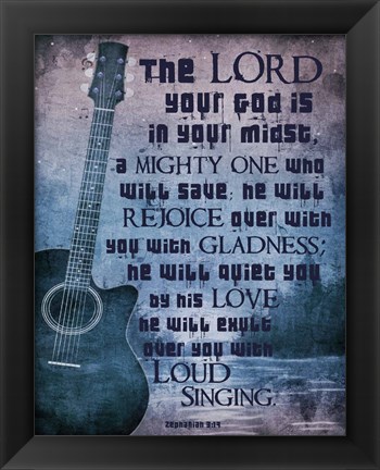 Framed Zephaniah 3:17 The Lord Your God (Guitar) Print