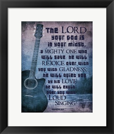 Framed Zephaniah 3:17 The Lord Your God (Guitar) Print