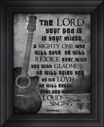 Framed Zephaniah 3:17 The Lord Your God (Guitar Black &amp; White) Print