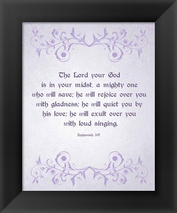 Framed Zephaniah 3:17 The Lord Your God (Lilac) Print