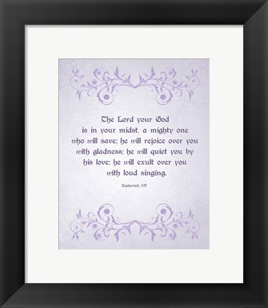 Framed Zephaniah 3:17 The Lord Your God (Lilac) Print