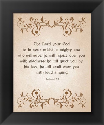 Framed Zephaniah 3:17 The Lord Your God (Brown) Print