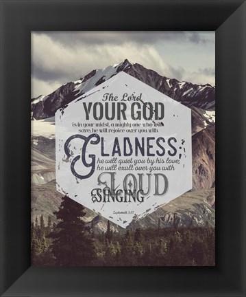 Framed Zephaniah 3:17 The Lord Your God (Mountains) Print