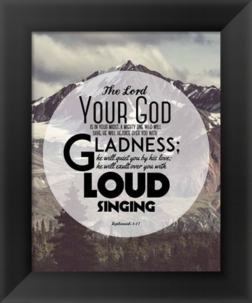 Framed Zephaniah 3:17 The Lord Your God (Mountains 2) Print