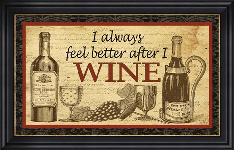 Framed Better After Wine Print