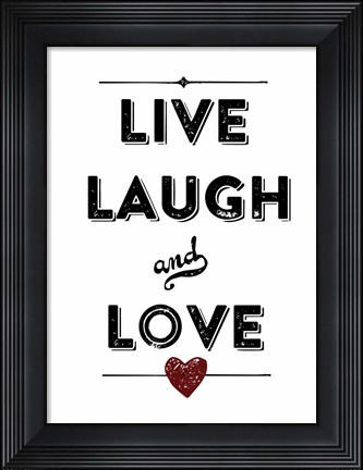Framed Live Laugh Love Print