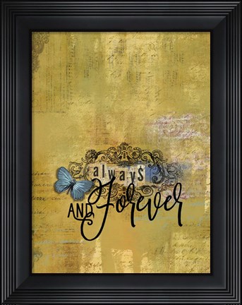 Framed Always And Forever Print