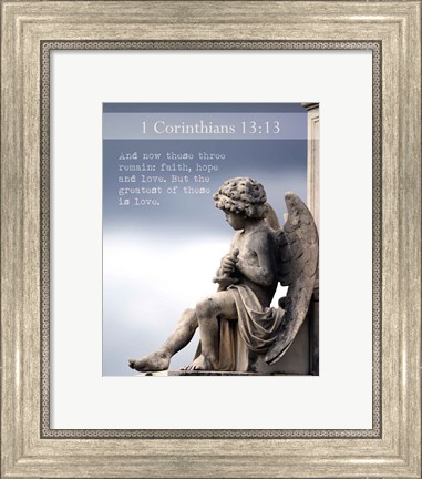 Framed 1 Corinthians 13:13 Faith, Hope and Love (Statue) Print