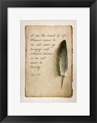 Framed John 6:35 I am the Bread of Life (Sepia) Print