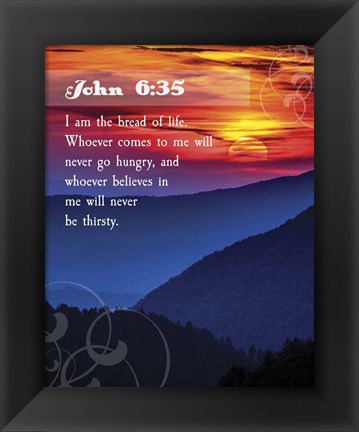 Framed John 6:35 I am the Bread of Life (Hills) Print