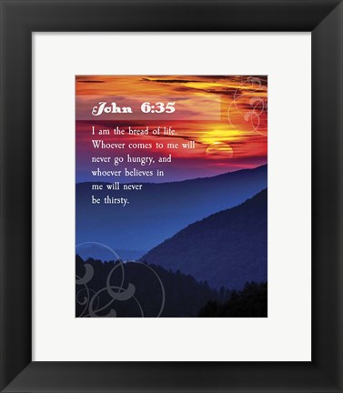 Framed John 6:35 I am the Bread of Life (Hills) Print