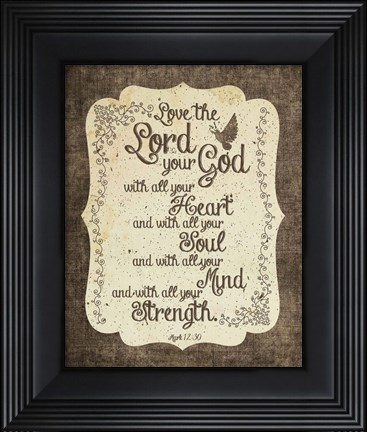 Framed Mark 12:30 Love the Lord Your God (Bird) Print