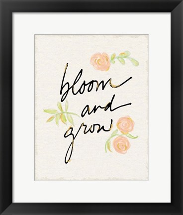 Framed Bloom and Grow Print