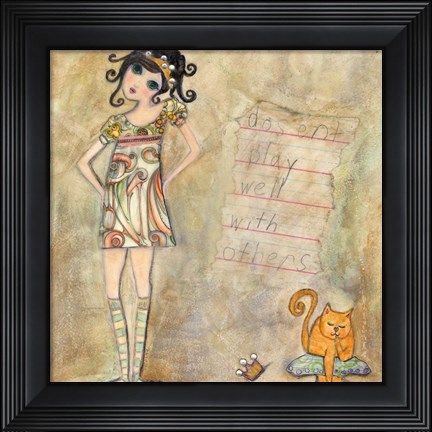 Framed Big Eyed Girl Doesn&#39;t Play Well With Others Print