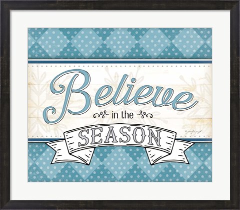 Framed Believe in the Season Print