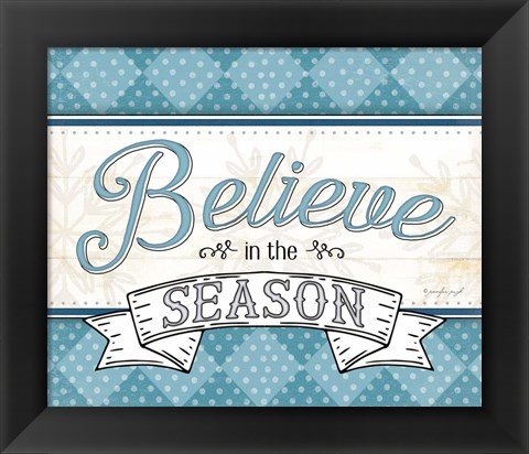 Framed Believe in the Season Print