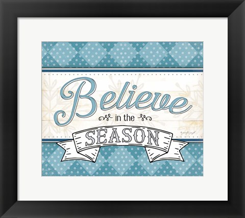 Framed Believe in the Season Print