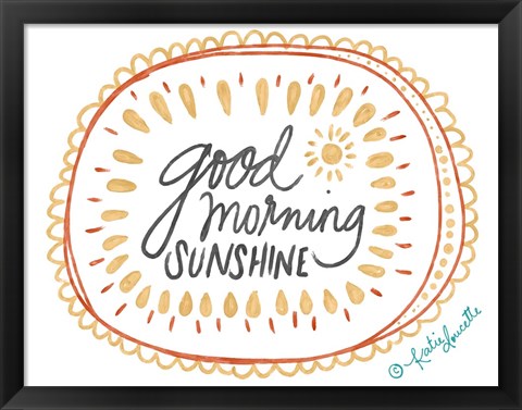 Framed Good Morning Sunshine Print