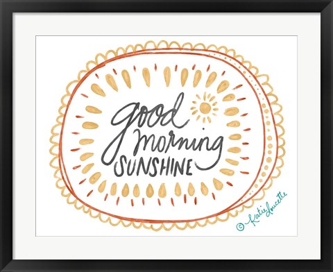 Framed Good Morning Sunshine Print