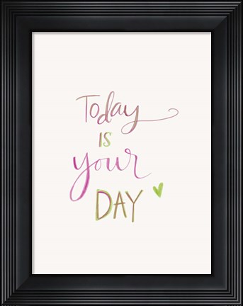 Framed Today Print