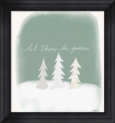 Framed Let There Be Peace Print