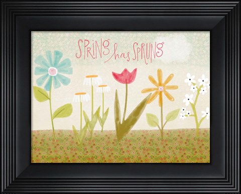 Framed Spring Has Sprung Print