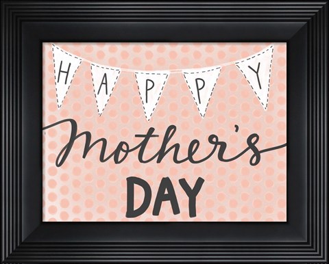 Framed Happy Mother&#39;s Day Print