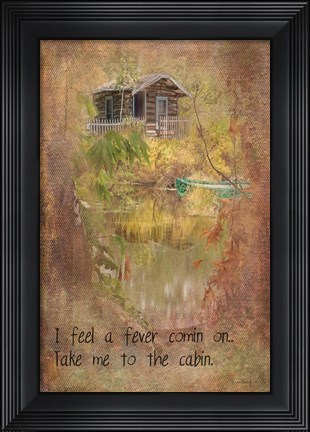 Framed Take Me to the Cabin Print