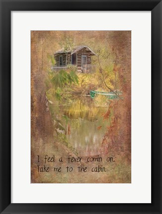 Framed Take Me to the Cabin Print