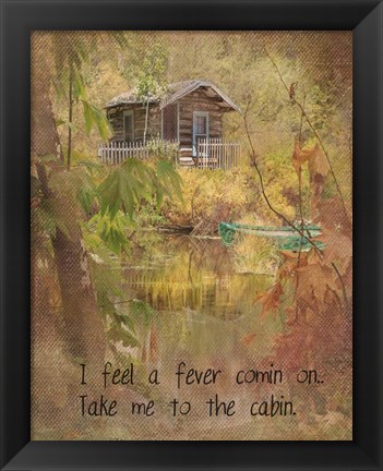 Framed Take Me to the Cabin Mod Print