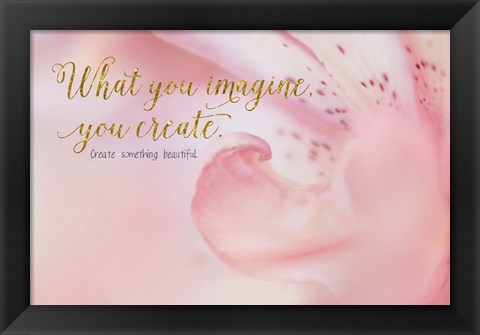 Framed Create Something Beautiful Print