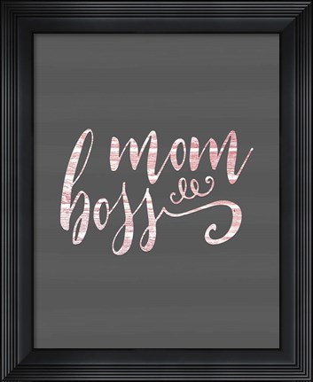 Framed Mom Boss - Pink Print