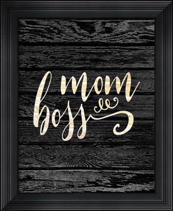 Framed Mom Boss Print