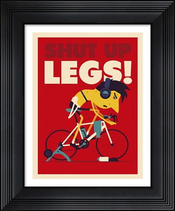 Framed Shut Up Legs Print