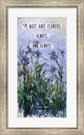 Framed Monet Quote Purple Irises Print