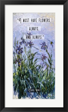 Framed Monet Quote Purple Irises Print