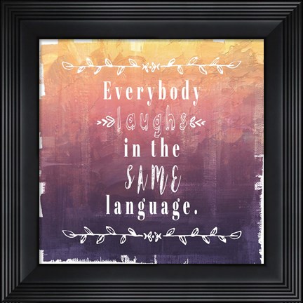 Framed Ombre Everybody Laughs Print