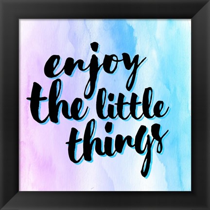 Framed Enjoy the Little Things Print